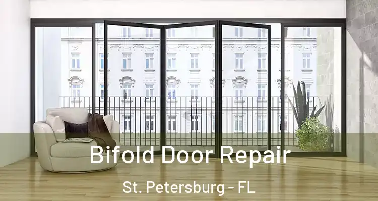  Bifold Door Repair St. Petersburg - FL