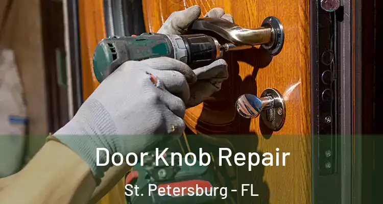  Door Knob Repair St. Petersburg - FL