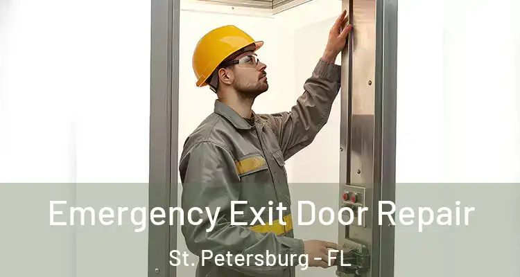  Emergency Exit Door Repair St. Petersburg - FL