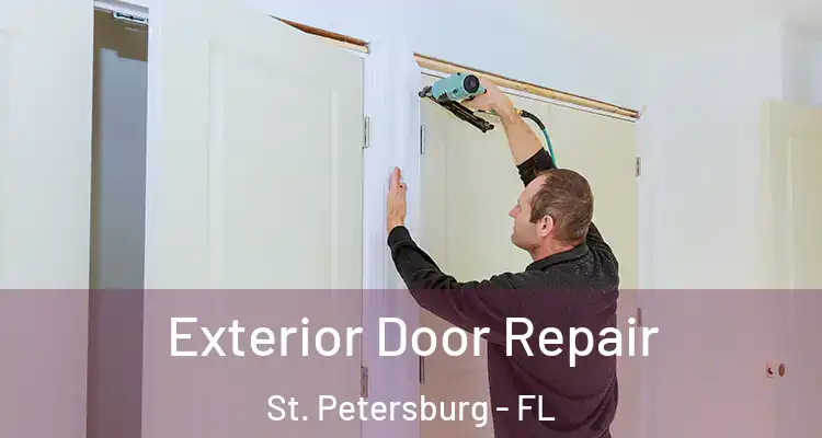  Exterior Door Repair St. Petersburg - FL