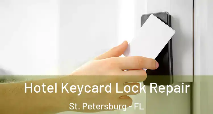  Hotel Keycard Lock Repair St. Petersburg - FL