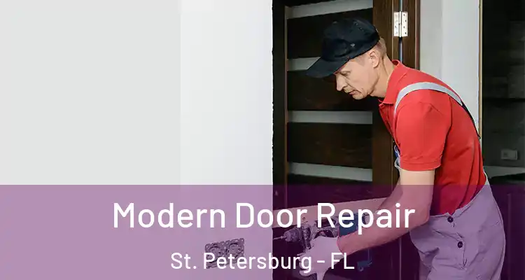  Modern Door Repair St. Petersburg - FL