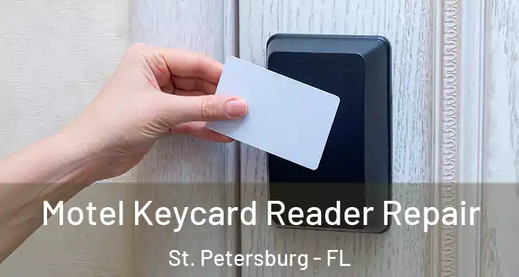  Motel Keycard Reader Repair St. Petersburg - FL