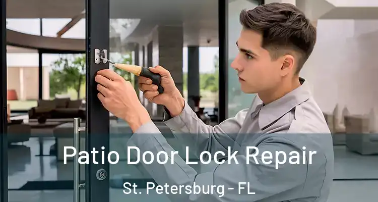  Patio Door Lock Repair St. Petersburg - FL