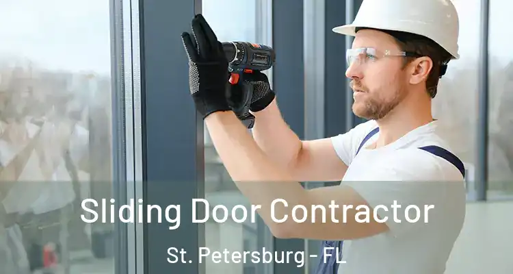  Sliding Door Contractor St. Petersburg - FL