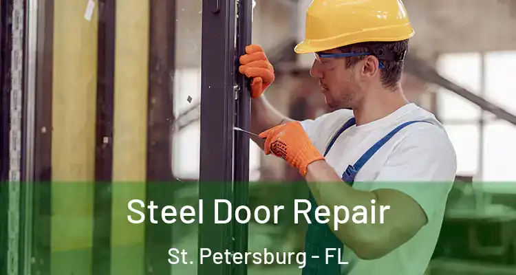  Steel Door Repair St. Petersburg - FL